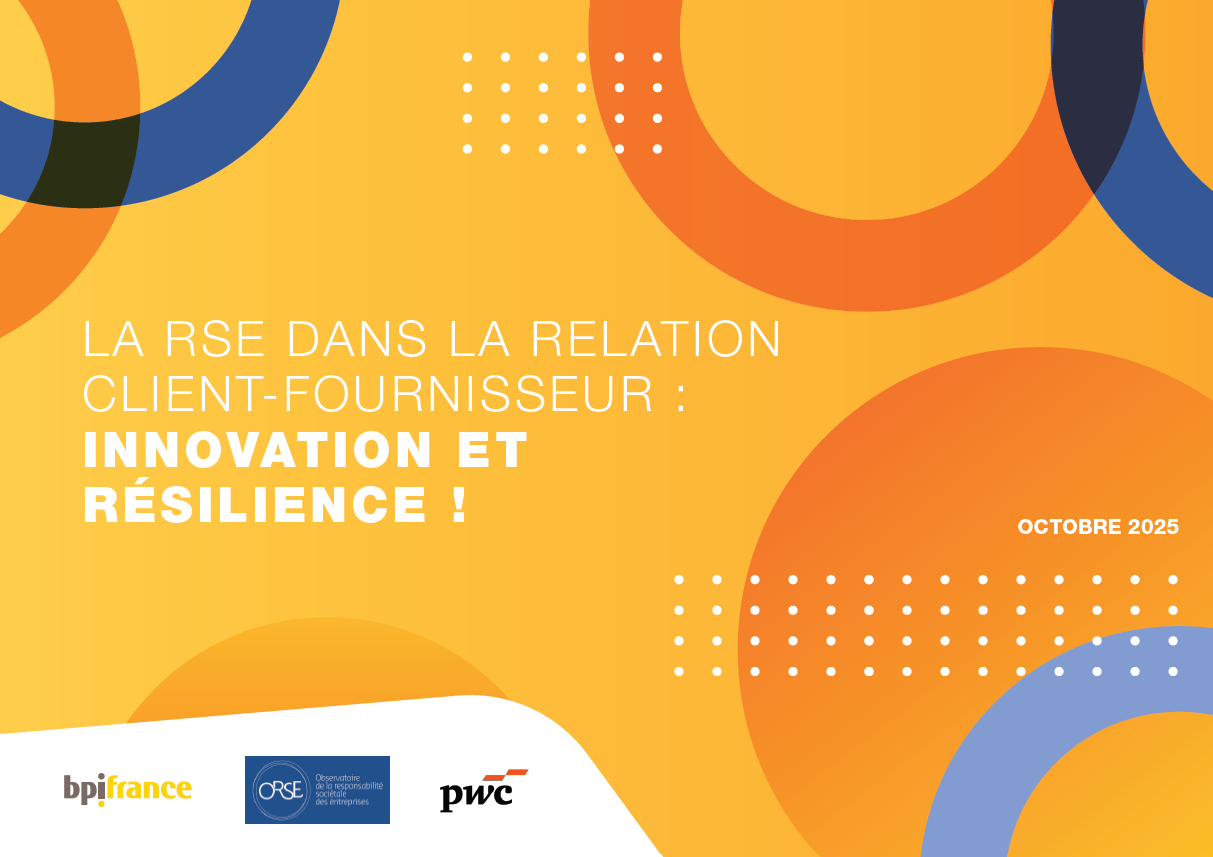 [PUBLICATION] 3ème édition du Baromètre achats responsables - La RSE dans la relation client-fournisseur : innovation et résilience !
