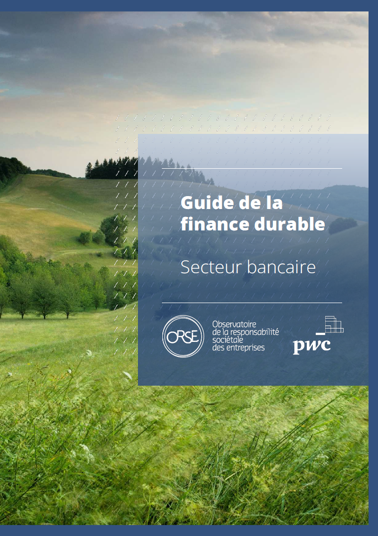 [PUBLICATION] Mise à jour des guides finance durable en partenariat avec PwC